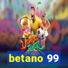 betano 99